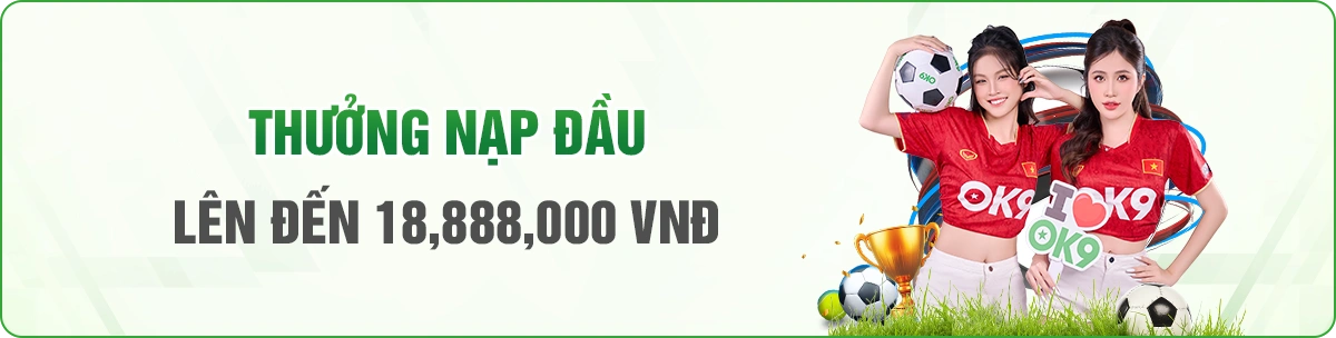 ok9 football thưởng nạp đầu 18888K